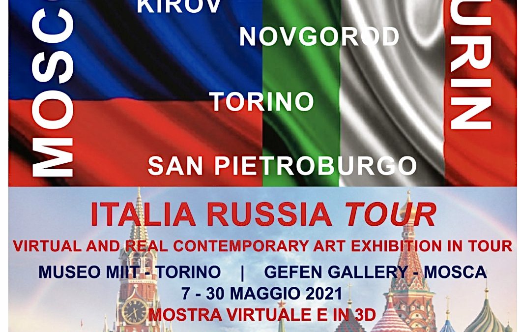 ‘ITALIA RUSSIA TOUR MOSCOW-TURIN’ – FROM 7 TO 30 MAY 2021